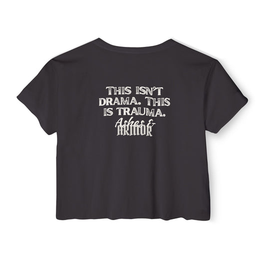 Not Drama, It’s Trauma | Crop Top